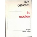La révoltée, Guy des Cars, 1968 - procès, fille adoptive, roman d'amour