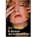 La femme qui en savait trop, Guy des Cars, 1980 - voyante, sciences occultes, femme jalouse
