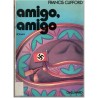Amigo, amigo, Francis Clifford, 1977 - nazi au Guatemala, roman d'aventure