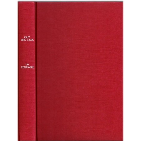 La coupable, Guy des Cars, 1981 - escroquerie, sectes, personne sous influence