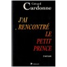 J'ai rencontré le Petit Prince, Gérard Cardonne, 1996 - livre dédicacé, guerre en Bosnie, enfants réfugiés bosniaques