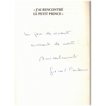 J'ai rencontré le Petit Prince, Gérard Cardonne, 1996 - livre dédicacé, guerre en Bosnie, enfants réfugiés bosniaques