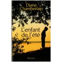 L'enfant de l'été, Diane Chamberlain, 2002 - Caroline du Nord, enfant trouvée, mystère