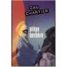 Piège berbère, Dan Chartier, 2005 - roman policier Maroc