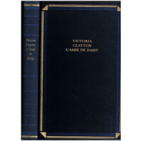 L'amie de Daisy, Victoria Clayton, 1998 - amitié trahie, femme trompée