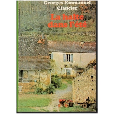 La halte dans l'été, Georges-Emmanuel Clancier, 1978 - amour fils grand-père petit-fils