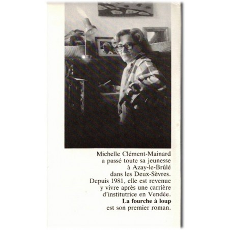 La fourche à loup, Michelle Clément-Mainard, 1986 - enfant abandonnée, pauvreté paysans XIXe siècle