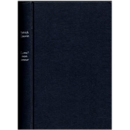 E égale mc2 mon amour, Patrick Cauvin, 1979 - amours enfantines, Claude Klotz