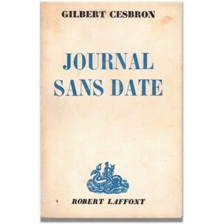 Journal sans date, Gilbert Cesbron, 1963 - mémoire, essai