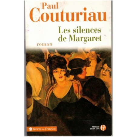 Les silences de Margaret, Paul Couturiau, 2011 - amours années 1930, roman