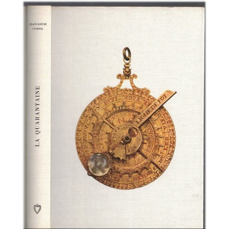 La quarantaine, Jean-Louis Curtis, 1967 - jalousie sociale, amis envieux, roman, Club de la Femme