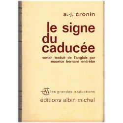 Le signe du caducée, A.J....