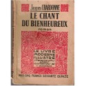 Le chant du bienheureux, Jacques Chardonne, 1954 - roman livre moderne illustré