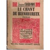 Le chant du bienheureux, Jacques Chardonne, 1954 - roman livre moderne illustré