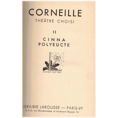 Corneille, Cinna, Polyeucte, théâtre choisi II, 1934 - auteurs classiques, théâtre XVIIe siècle