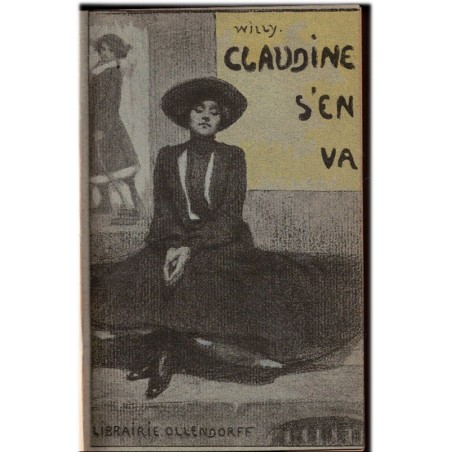 Claudine s'en va, Willy et Colette, 1903 - épouse soumise 1900, société 1900, roman