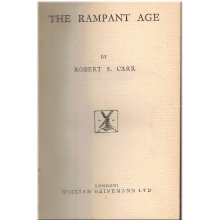 The rampant age, Robert Carr, 1928 - Jazz Age youth culture, jeunesse américaine 1920, belle reliure