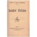 Sombre histoire, Willy et Andrée Cocotte - roman gai, humour, fin XIXe s.  (Colette)
