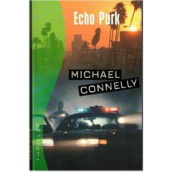 Echo Park, Michael Connely,...
