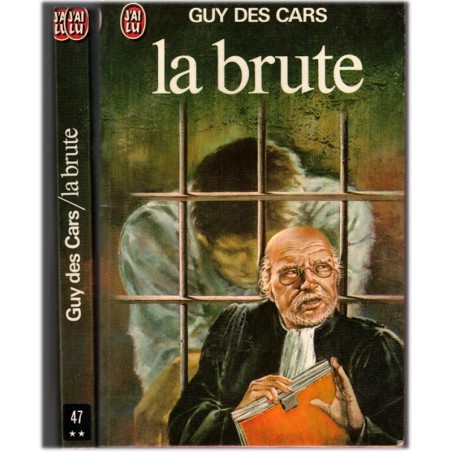 La brute, Guy des Cars, 1976 - sourd-muet, accusation de meurtre, machine judiciaire