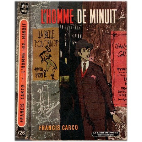 L'homme de minuit, Francis Carco, 1961 - bas-fonds, voyous 1900, marginalité 1920, roman d'amour