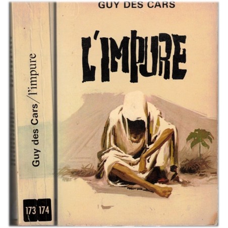 L'impure, Guy des Cars, 1971 - renoncement au bonheur, dévouement