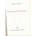 Vous verrez le Ciel ouvert, Oeuvres romanesques T7, Gilbert Cesbron - village englouti, faux miracle, éditions Rencontre