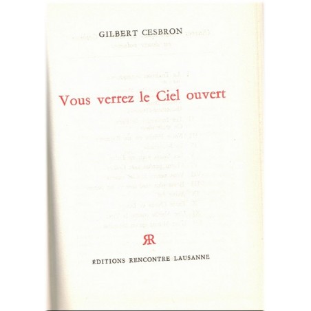 Vous verrez le Ciel ouvert, Oeuvres romanesques T7, Gilbert Cesbron - village englouti, faux miracle, éditions Rencontre