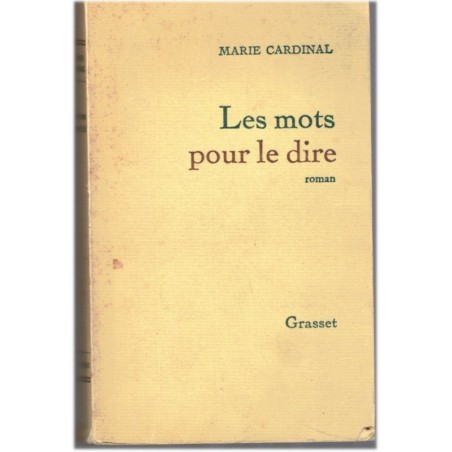 Les mots pour le dire, Marie Cardinal, 1979 - psychanalyse, femme en crise,