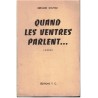 Quand les ventres parlent, Bernard Coutaz, 1953 - témoignage chrétien, Nord-africains