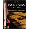 Les incertains, Georges-Emmanuel Clancier, 1974 - adultère, rencontre, ambiguïté, roman d'amour