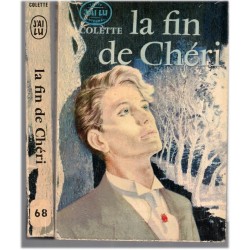 La fin de Chéri, Colette,...