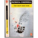 Une mort sans nom, Patricia Cornwell, 1999 - psychopathe, enquête médecin légiste, thriller