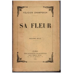 Sa fleur, Félicien...