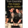 Les Aubarède, Des toques et des étoiles, Yves Courrière, 1986 - dynastie de cuisiniers, cuisine, restaurants, gastronomique,