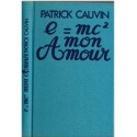 E égale mc2 mon amour, Patrick Cauvin, 1977 - amours enfantines, Claude Klotz