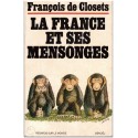 La France et ses mensonges, François de Closets, 1977 - économie, sociologie France, société française 1970