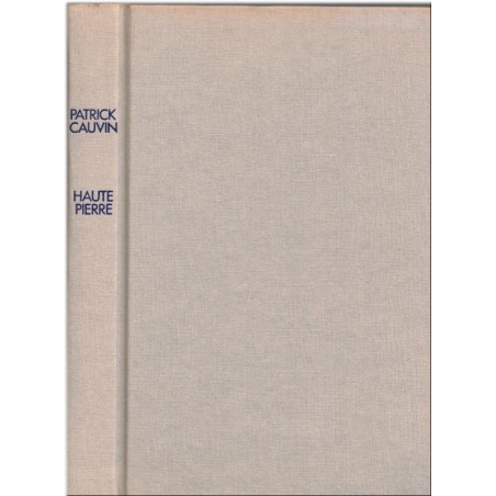 Haute-Pierre, Patrick Cauvin, 1986 - maison maléfique, mystère