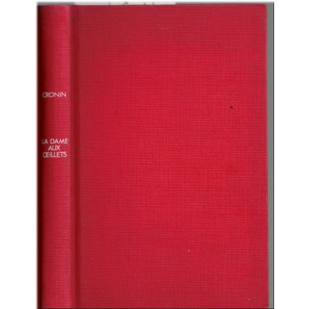 La dame aux oeillets, A.J. Cronin, 1980, portrait d'antiquaire, roman d'amour, écrivain écossais