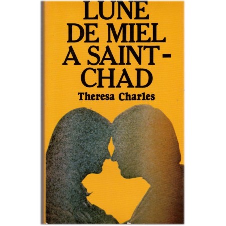 Lune de miel à Saint-Chad, Theresa Charles, 1979 - amour à l'hôpital, chirurgien et infirmière