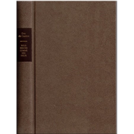 Nous serons comme des Dieux, Eve de Castro, 1997 - Régence 18e siècle, Philippe d'Orléans, Duchesse du Berry