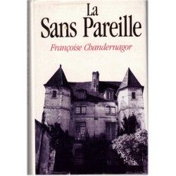 La Sans Pareille, Françoise...