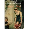 Marie-Mai, Michelle Clément-Mainard, 2000 - , Deux-Sèvres XIXe siècle, arrivée du chemin de fer, saga familiale