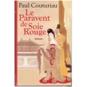 Le paravent de soie rouge, Paul Couturiau, 2002 - roman, Chine XVIIIe siècle, intrigue politico-policière