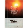 L'angélus du soir, Bernard Clavel, 1987 - Grand nord canadien, le dernier homme et son cheval