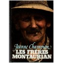 Les frères Montaurian, Jeanne Champion, 1980 - monde paysan, tragédie familiale