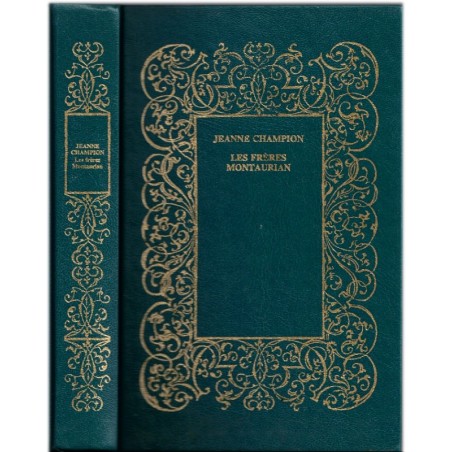 Les frères Montaurian, Jeanne Champion, 1980 - monde paysan, tragédie familiale