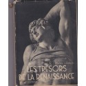 Les trésors de la Renaissance, sculpture en Italie et en France, 1950, François Gibelin - XVe siècle, Michel-Ange, Jean Goujon