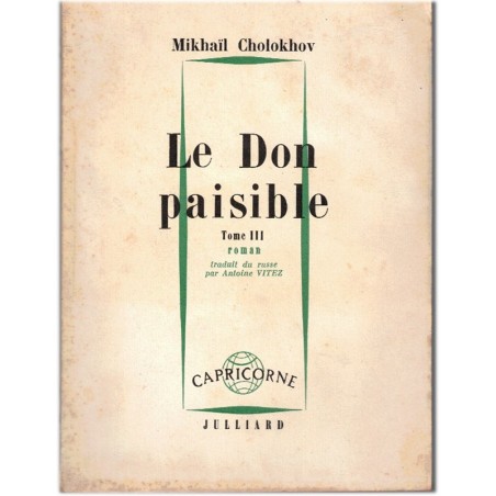 Le don paisible, T3, Mikhaïl Cholokhov, 1960 - écrivain russe