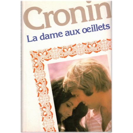 La dame aux oeillets, A.J. Cronin, 1979, portrait d'antiquaire, roman d'amour, écrivain écossais